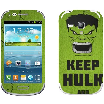   «Keep Hulk and»   Samsung Galaxy S3 Mini