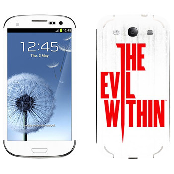   «The Evil Within - »   Samsung Galaxy S3