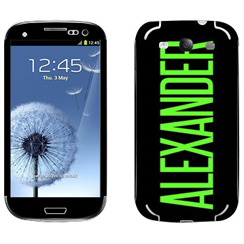   «Alexander»   Samsung Galaxy S3