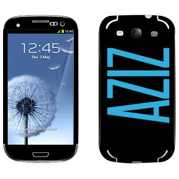  «Aziz»   Samsung Galaxy S3