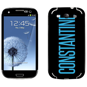  «Constantine»   Samsung Galaxy S3
