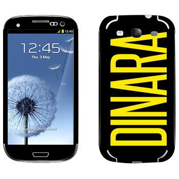   «Dinara»   Samsung Galaxy S3