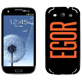   «Egor»   Samsung Galaxy S3