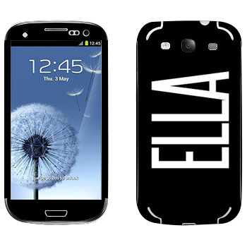   «Ella»   Samsung Galaxy S3