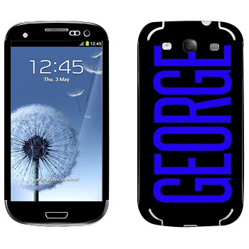   «George»   Samsung Galaxy S3
