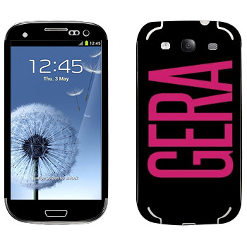   «Gera»   Samsung Galaxy S3