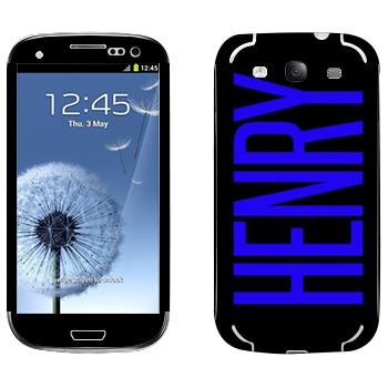   «Henry»   Samsung Galaxy S3