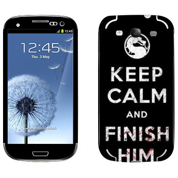   «Keep calm and Finish him Mortal Kombat»   Samsung Galaxy S3