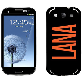   «Lana»   Samsung Galaxy S3