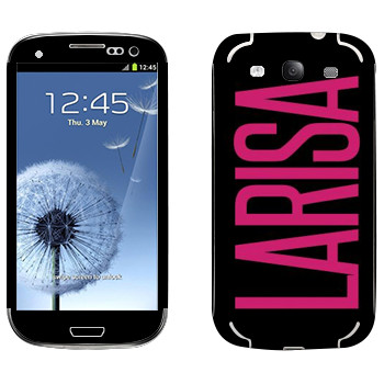   «Larisa»   Samsung Galaxy S3