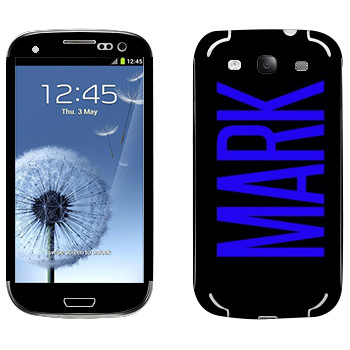   «Mark»   Samsung Galaxy S3
