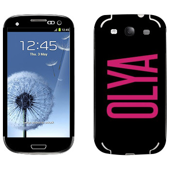   «Olya»   Samsung Galaxy S3