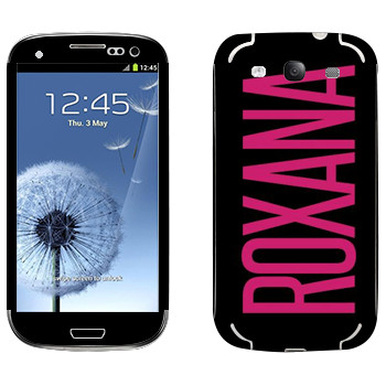   «Roxana»   Samsung Galaxy S3