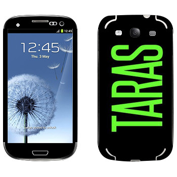   «Taras»   Samsung Galaxy S3