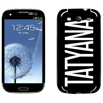  «Tatyana»   Samsung Galaxy S3