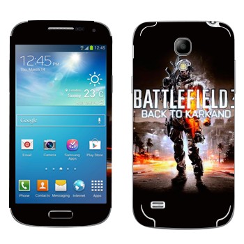   «Battlefield: Back to Karkand»   Samsung Galaxy S4 Mini Duos