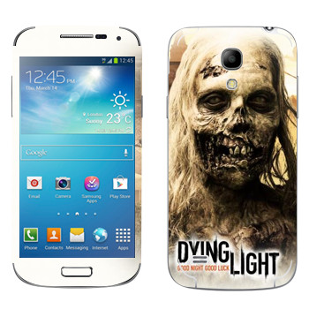   «Dying Light -»   Samsung Galaxy S4 Mini Duos