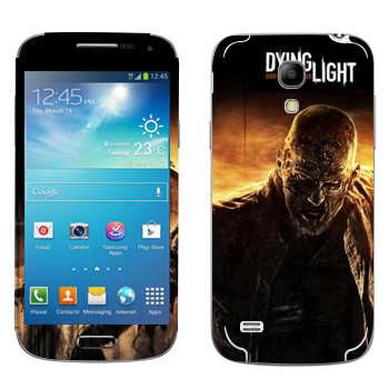   «Dying Light »   Samsung Galaxy S4 Mini Duos
