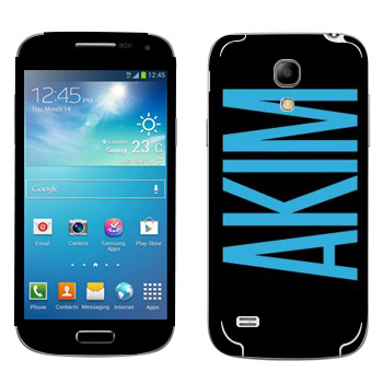   «Akim»   Samsung Galaxy S4 Mini Duos