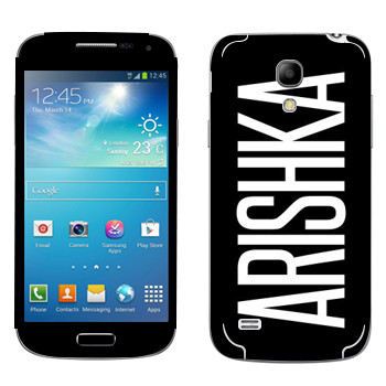   «Arishka»   Samsung Galaxy S4 Mini Duos