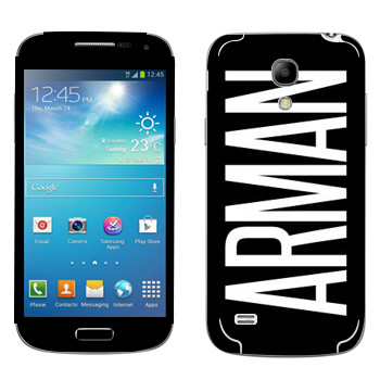   «Arman»   Samsung Galaxy S4 Mini Duos