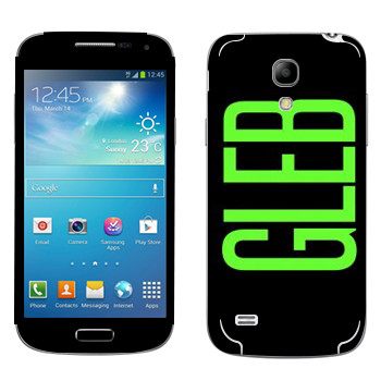   «Gleb»   Samsung Galaxy S4 Mini Duos