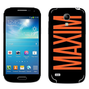   «Maxim»   Samsung Galaxy S4 Mini Duos