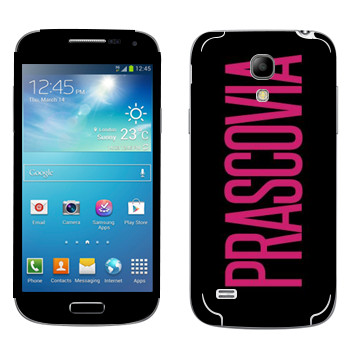   «Prascovia»   Samsung Galaxy S4 Mini Duos