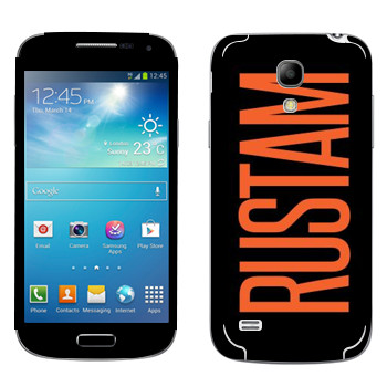   «Rustam»   Samsung Galaxy S4 Mini Duos