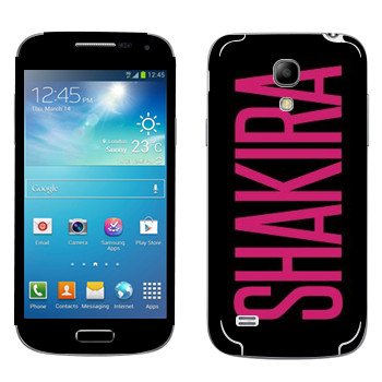   «Shakira»   Samsung Galaxy S4 Mini Duos