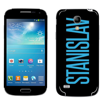   «Stanislav»   Samsung Galaxy S4 Mini Duos