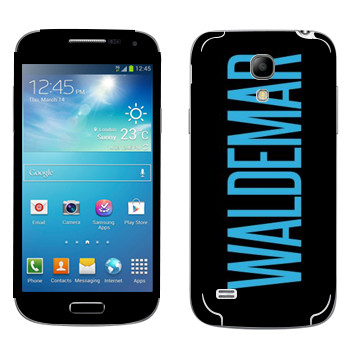   «Waldemar»   Samsung Galaxy S4 Mini Duos