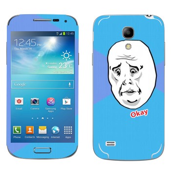   «Okay Guy»   Samsung Galaxy S4 Mini Duos