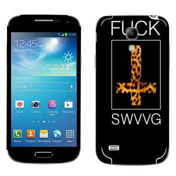   « Fu SWAG»   Samsung Galaxy S4 Mini Duos