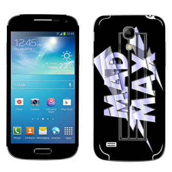   «Mad Max logo»   Samsung Galaxy S4 Mini