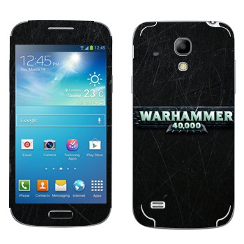   «Warhammer 40000»   Samsung Galaxy S4 Mini