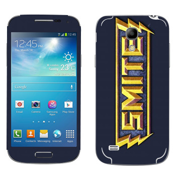   «SMITE »   Samsung Galaxy S4 Mini