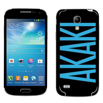   «Akaki»   Samsung Galaxy S4 Mini