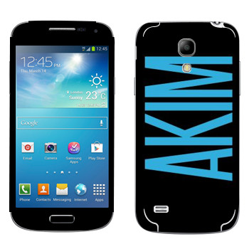   «Akim»   Samsung Galaxy S4 Mini