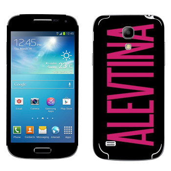   «Alevtina»   Samsung Galaxy S4 Mini