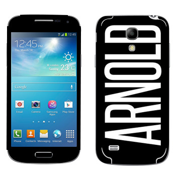  «Arnold»   Samsung Galaxy S4 Mini
