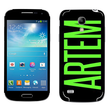   «Artem»   Samsung Galaxy S4 Mini