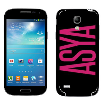   «Asya»   Samsung Galaxy S4 Mini