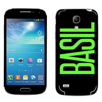   «Basil»   Samsung Galaxy S4 Mini