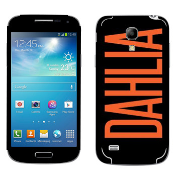   «Dahlia»   Samsung Galaxy S4 Mini