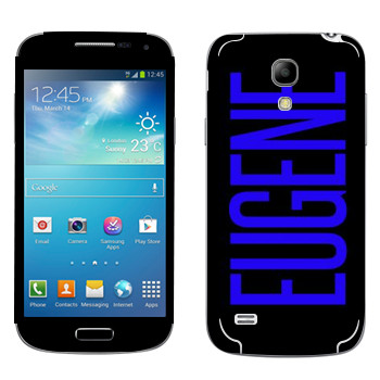  «Eugene»   Samsung Galaxy S4 Mini
