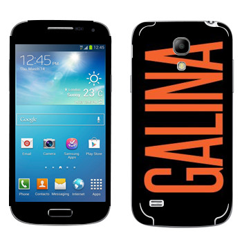   «Galina»   Samsung Galaxy S4 Mini