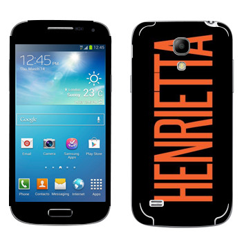   «Henrietta»   Samsung Galaxy S4 Mini