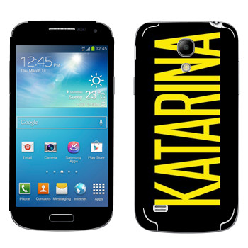   «Katarina»   Samsung Galaxy S4 Mini