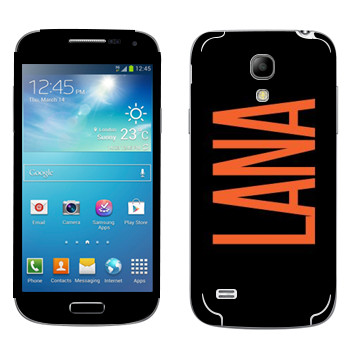   «Lana»   Samsung Galaxy S4 Mini